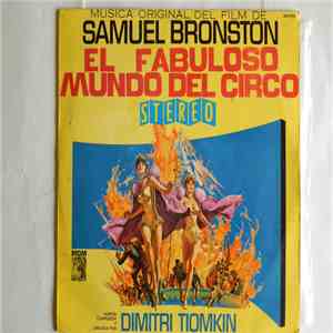 Dimitri Tiomkin - El Fabuloso Mundo Del Circo - Musica Original Del Film De ...
