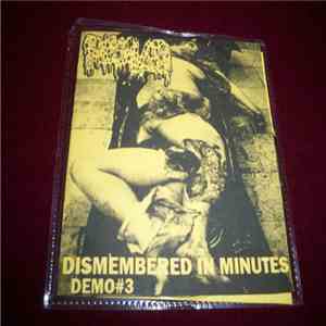 Dissolved  - Dismembered In Mintues , Demo # 3