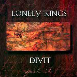 Divit / Lonely Kings - Feel It