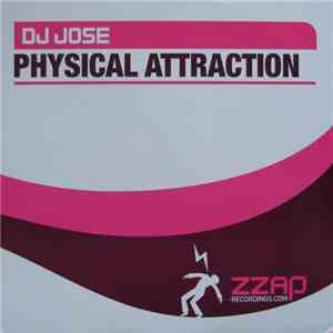 DJ Jose - Physical Attraction