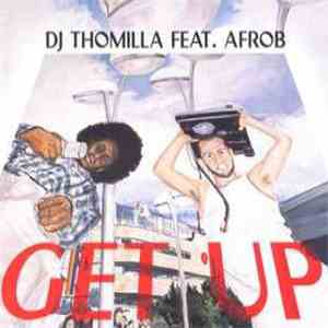 DJ Thomilla - Get Up