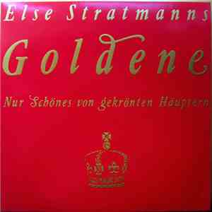 Elke Heidenreich - Else Stratmann's Goldene