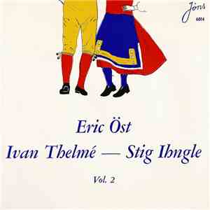 Eric Öst, Ivan Thelmé — Stig Ihngle - Vol. 2
