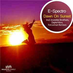 E-Spectro - Dawn On Sunset