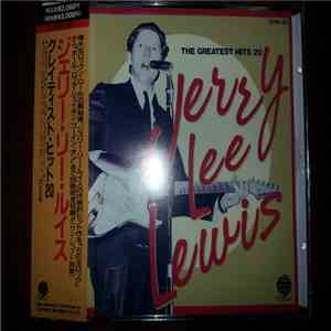 Jerry Lee Lewis - The Greatest Hits 20