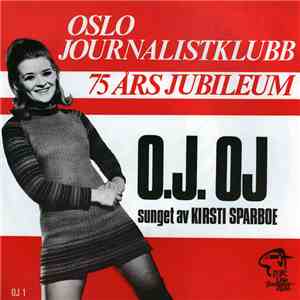 Kirsti Sparboe - O.J. OJ