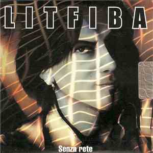 Litfiba - Senza Rete