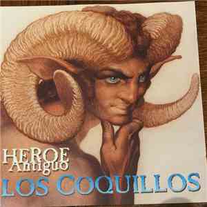 Los Coquillos - Heroe Antiguo