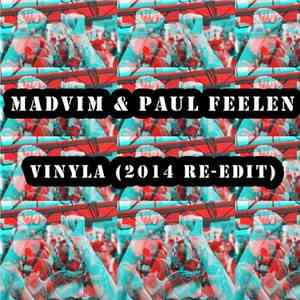 Madvim & Paul Feelen - Vinyla (2014 Re-Edit)