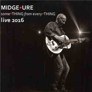 Midge Ure - Something From Everything