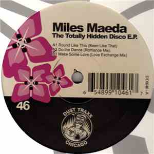 Miles Maeda - The Totally Hidden Disco EP