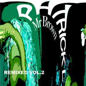 Patrick L - Mr Brown Remixed Vol.2
