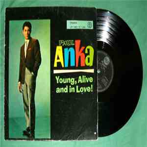 Paul Anka - Young, Alive And In Love!