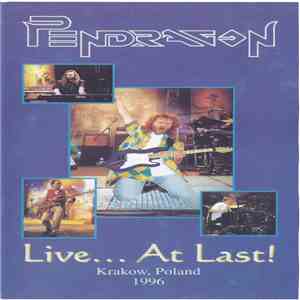 Pendragon  - Live...At Last! Krakow, Poland 1996