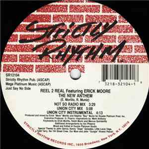Reel 2 Real Featuring Erick Moore - The New Anthem