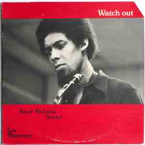 René McLean Sextet - Watch Out