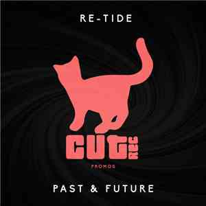 Re-Tide - Past & Future