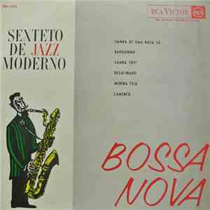 Sexteto De Jazz Moderno - Bossa Nova