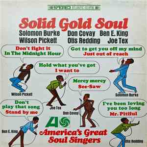 Solomon Burke, Don Covay, Ben E. King, Wilson Pickett, Otis Redding, Joe Te ...