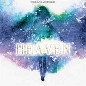 The Bilinda Butchers - Heaven