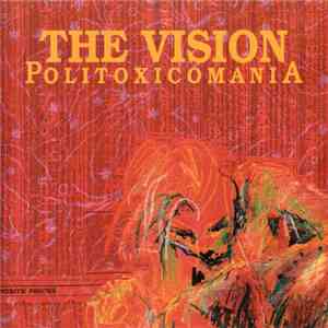 The Vision  - Politoxicomania