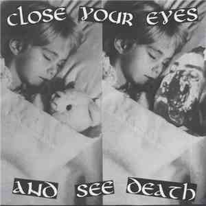 Various - Close Your Eyes And See Death
