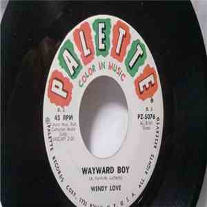 Wendy Love - Wayward Boy / Bye Bye Allen