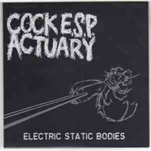 ACTUARY, Cock E.S.P. - ELECTRIC STATIC BODIES