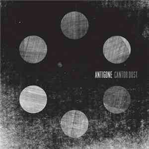 Antigone - Cantor Dust