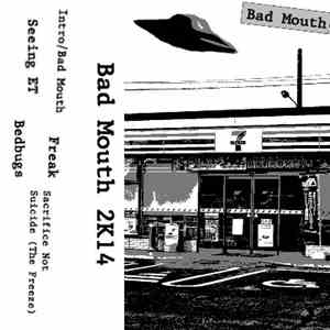 Bad Mouth  - Demo 2K14
