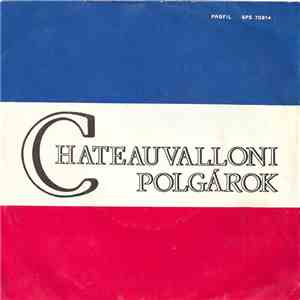 Baracsi István, Pál Györgyi - Chateauvalloni Polgárok
