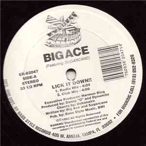Big Ace Featuring Sugarcane  - Lick It Down!!