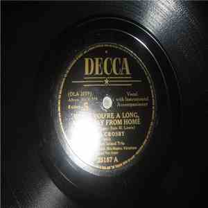 Bing Crosby - When You're A Long, Long Way From Home / When I Lost You