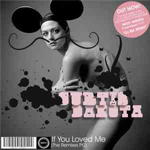 Curtis & Dakota - If You Loved Me (The Remixes Pt2)