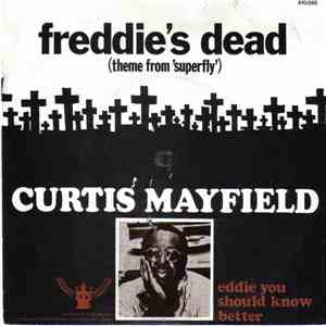 Curtis Mayfield - Freddie's Dead (Theme From 'Superfly')
