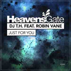 Dj T.H., Robin Vane - Just For You