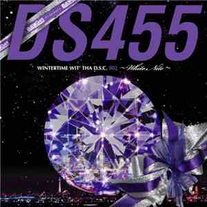 DS455 - Bayblues Recordz Presents Wintertime Wit' Tha D.S.C. 002 ~White Nite~