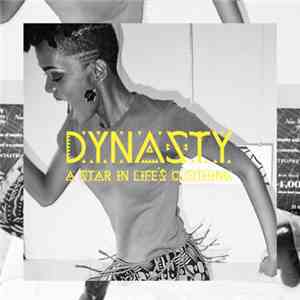 Dynasty  - A Star In Life's Clothing