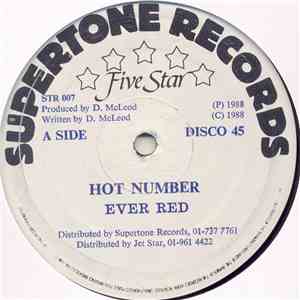 Ever Red - Hot Number / Dem No Ruff Like We