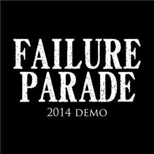 Failure Parade - Demo
