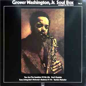 Grover Washington, Jr. - Soul Box Vol. 2