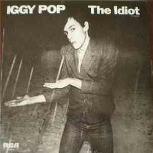 Iggy Pop - The Idiot = El Idiota