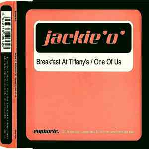 Jackie 'O' - Breakfast At Tiffany's / One Of Us