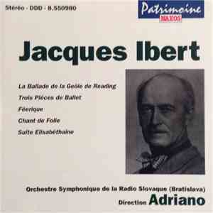Jacques Ibert - La Ballade de la Geôle de Reading / Trois Pièces de Ballet  ...