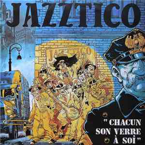 Jazztico - Chacun Son Verre à Soi