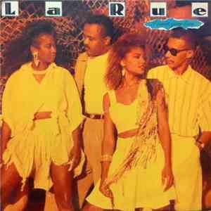 La Rue  - I Want Your Love