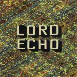 Lord Echo - Curiosities