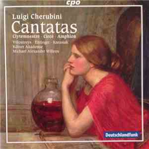 Luigi Cherubini, Villoutreys, Eittinger, Karasiak, Kölner Akademie / Michae ...