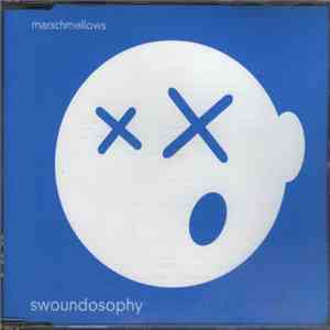 Marschmellows - Swoundosophy
