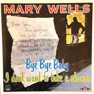 Mary Wells - Bye Bye Baby